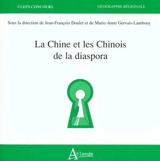 La Chine et les Chinois de la diaspora