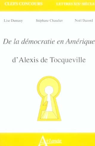 "De la démocratie en Amérique" d'Alexis de Tocqueville