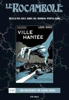 LE ROCAMBOLE N°67: Découverte de Leon Groc