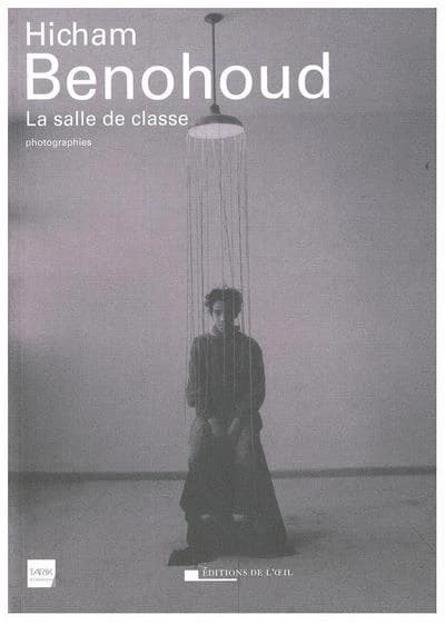 La salle de classe : photographies 1994-2000