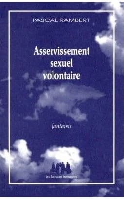 Asservissement sexuel volontaire : fantaisie