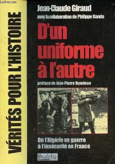 D'un uniforme à l'autre : de l'Algérie en guerre à l'insécurité en France