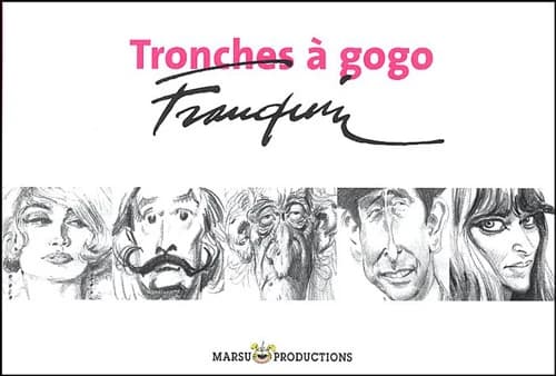 Tronches à gogo