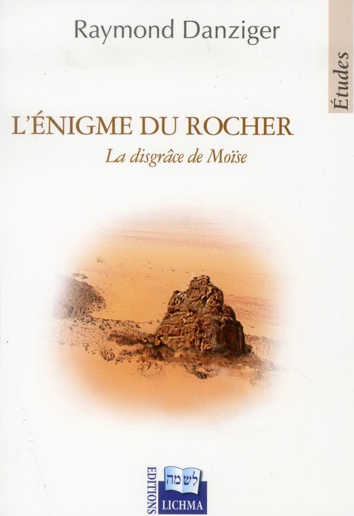 L'énigme du rocher : la disgrâce de Moïse