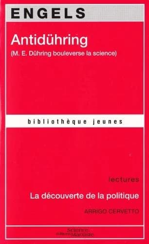 Antidühring : M.E. Dühring bouleverse la science