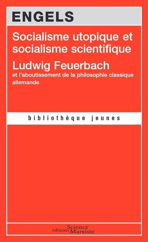 Socialisme Utopique et Socialisme Scientifique - Ludwig Feuerbach