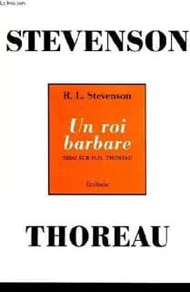 Un roi barbare : essai sur H. D. Thoreau