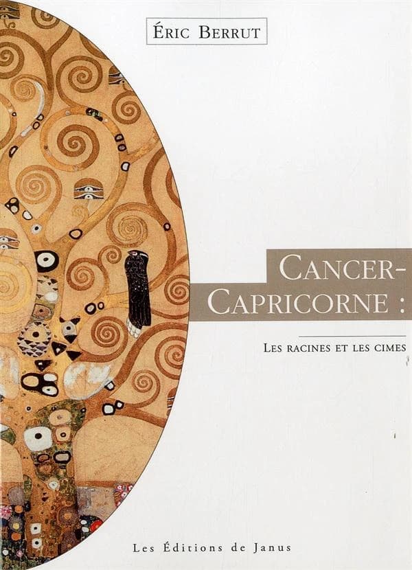 Cancer-Capricorne : Racines et cimes