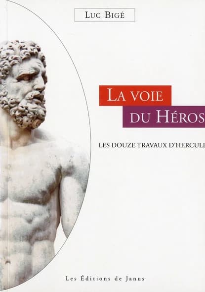 La Voie du Héros  - Les douze travaux d'Hercule