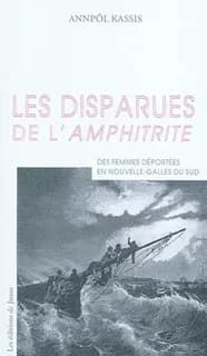Les disparues de l'"Amphitrite" : des femmes déportées en Nouvelle-Galles du Sud