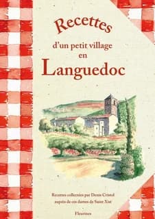 Recettes d'un petit village en Languedoc