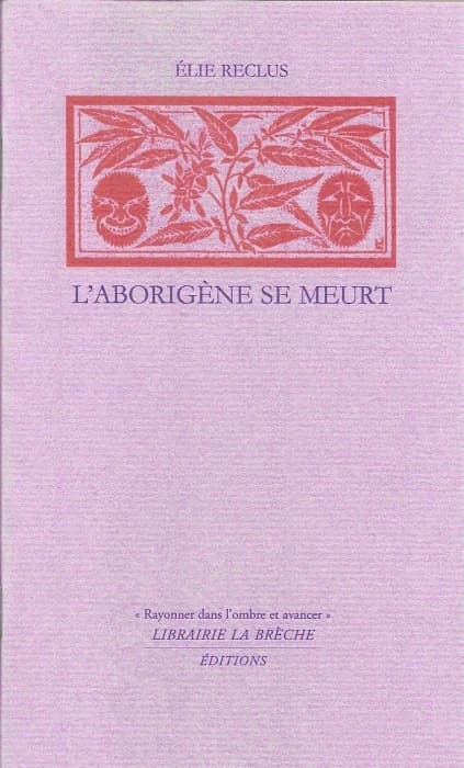 L'aborigène se meurt