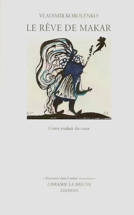 Le rêve de Makar