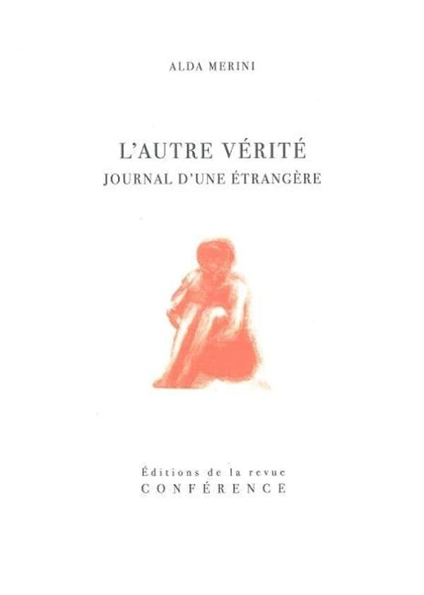 L'autre vérité : journal d'une étrangère