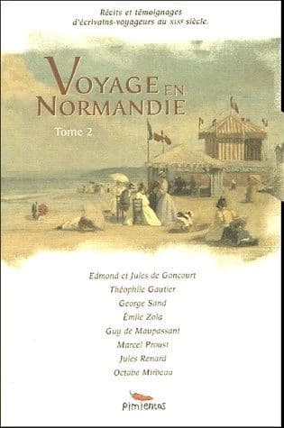 Voyage en Normandie. Tome 2