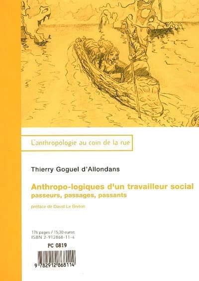 Anthropo-logiques d'un travailleur social : passeurs, passages, passants