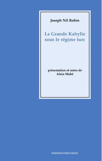 La Grande Kabylie sous le régime turc