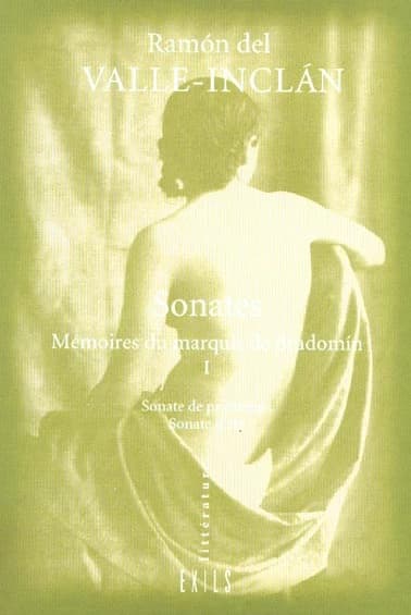 Sonates : mémoires du marquis de Bradomín. I