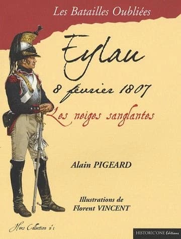 La bataille d'Eylau : 8 février 1807