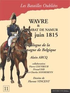 La bataille de Wavre et le combat de Namur : 18-21 juin 1815