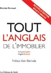 Tout l'anglais de l'immobilier (édition 2011)