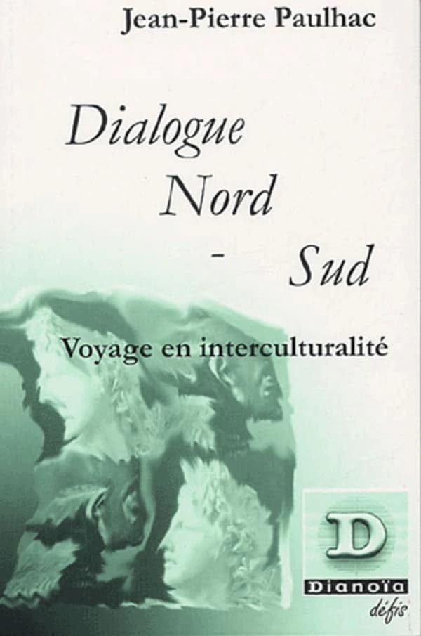 Dialogue Nord-Sud : voyage dans l'interculturalité