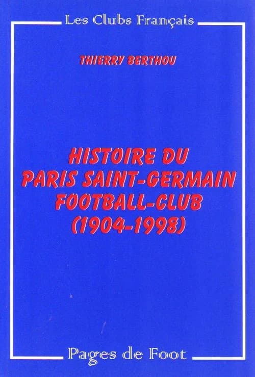 Histoire du Paris-Saint-Germain football club : 1904-1998