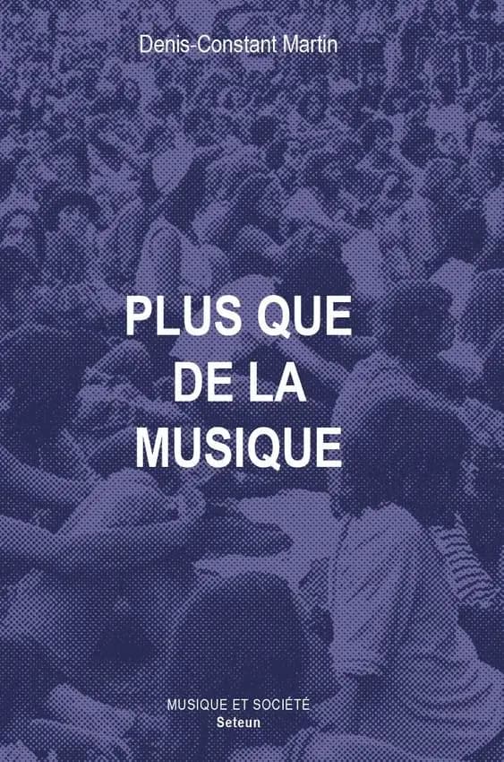Plus que de la musique... : Musiques, sociétés et politique, Caraïbes, États-Unis, Afrique du Sud