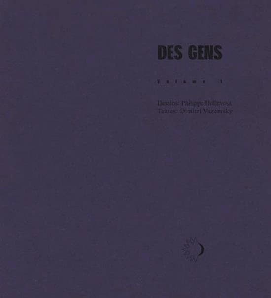 Des gens. Volume 1