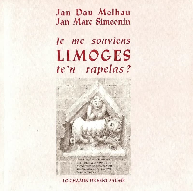 Je me souviens limoges te'n rapelas ?