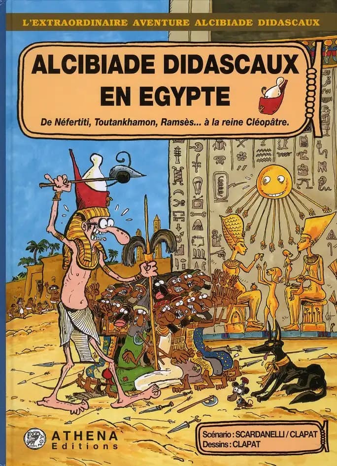 Alcibiade Didascaux en Egypte Tome 2