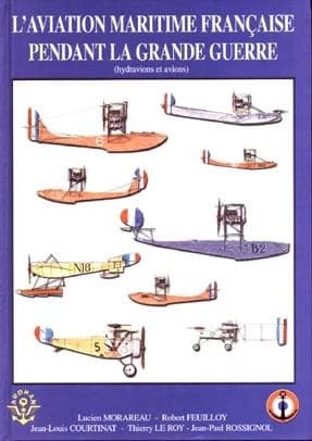L'aviation maritime française pendant la Grande guerre : hydravions et avions