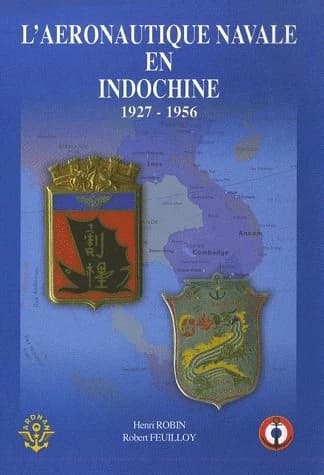 L'aéronautique navale en Indochine : 1927-1956