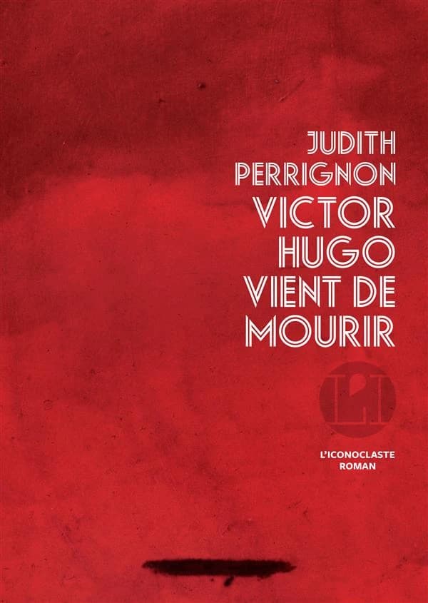 Victor Hugo vient de mourir : Fiction