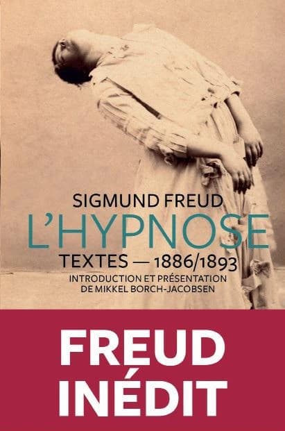 L'hypnose : textes, 1886-1893