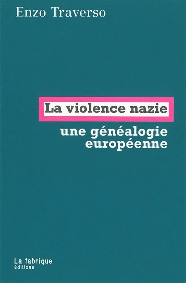 La violence nazie : Une généalogie européenne