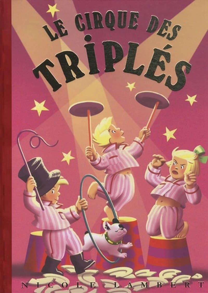 Le cirque des triplés