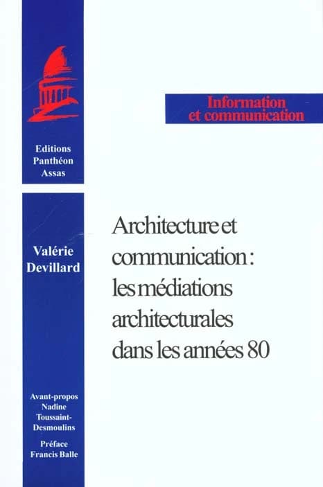 Architecture et communication : les médiations architecturales dans les années 80
