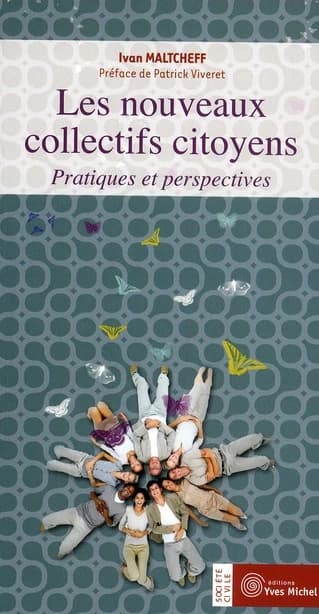Les nouveaux collectifs citoyens : pratiques et perspectives