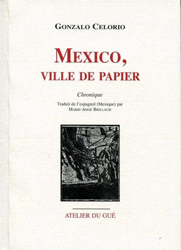 Mexico, ville de papier : chronique