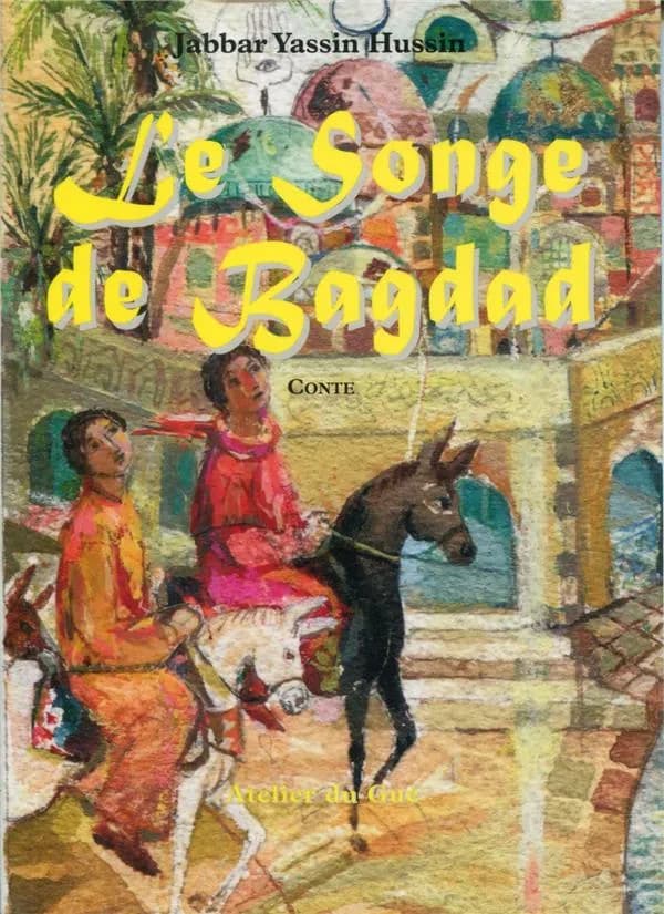Le songe de Bagdad