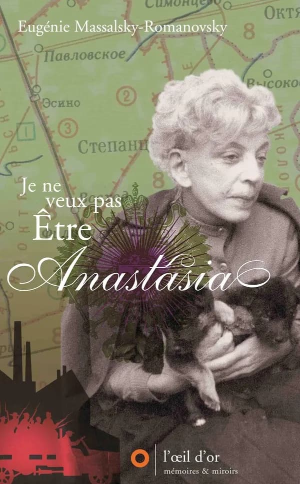 Je ne veux pas être Anastasia : mes prisons : mémoires