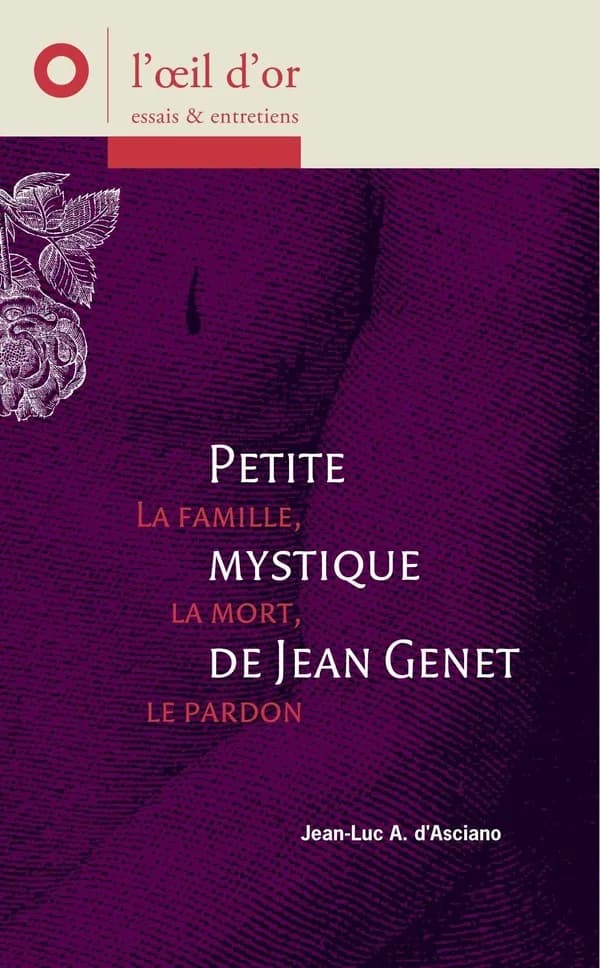 Petite mystique de Jean Genet : la famille, la mort, le pardon