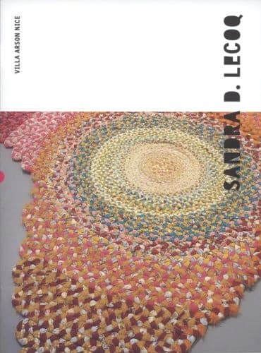 Sandra D. Lecoq : [exposition, Nice, Villa Arson], 26-10 2002-05-01 2003