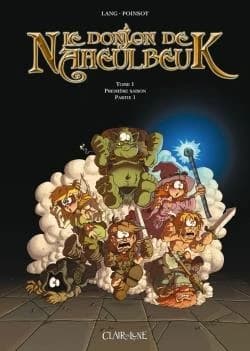 Le donjon de Naheulbeuk. Première saison, partie 1