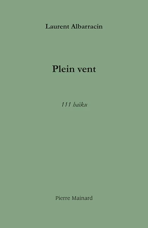 Plein vent : 111 haïku