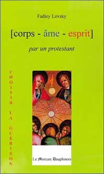 Corps-âme-esprit par un protestant