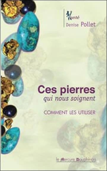 Ces pierres qui nous soignent : comment les utiliser