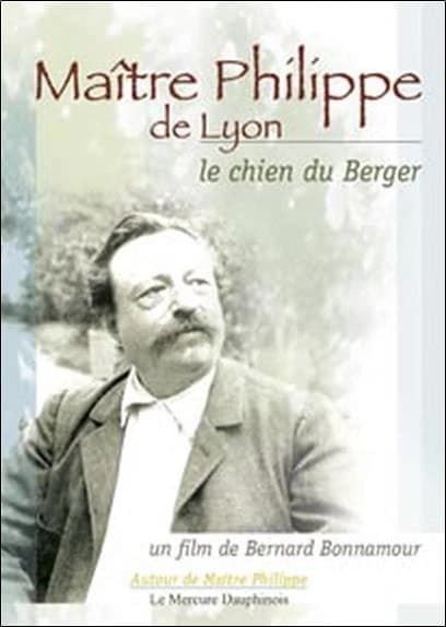 Maître Philippe de Lyon ; le chien du berger