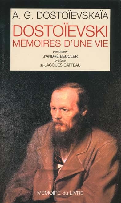 Dostoïevski : mémoires d'une vie